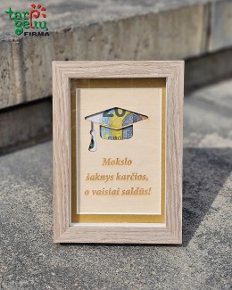 Rėmelis pinigams "Mokslo šaknys karčios..."